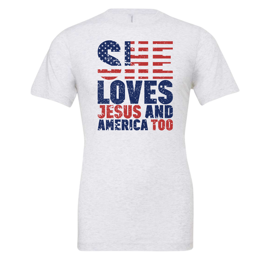 She Loves Jesus and America Too Unisex Tee (Oversized Print)